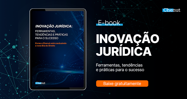 E-book – Inovação Jurídica: ferramentas, tendências e práticas para o sucesso