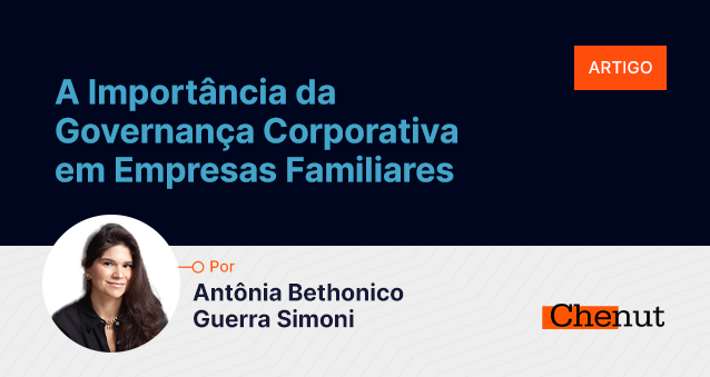 A Importância da Governança Corporativa em Empresas Familiares