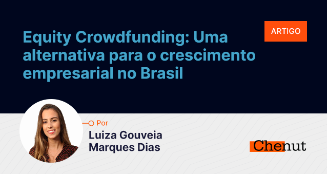 Equity Crowdfunding: Uma alternativa para o crescimento empresarial no Brasil